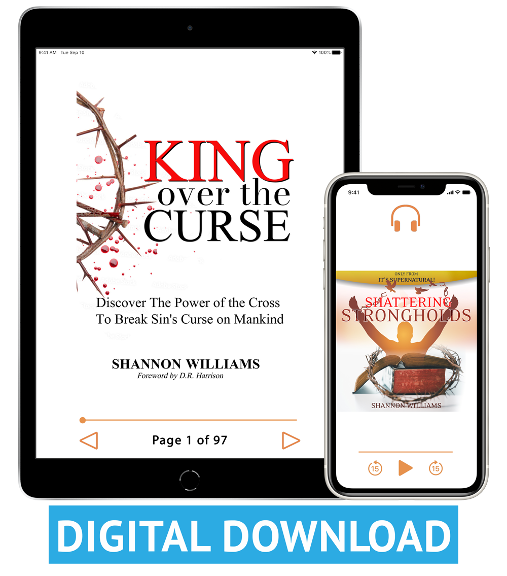 King Over the Curse & Shattering Strongholds (Digital eBook & Audio Download) by Shannon Williams; Code: 4176D