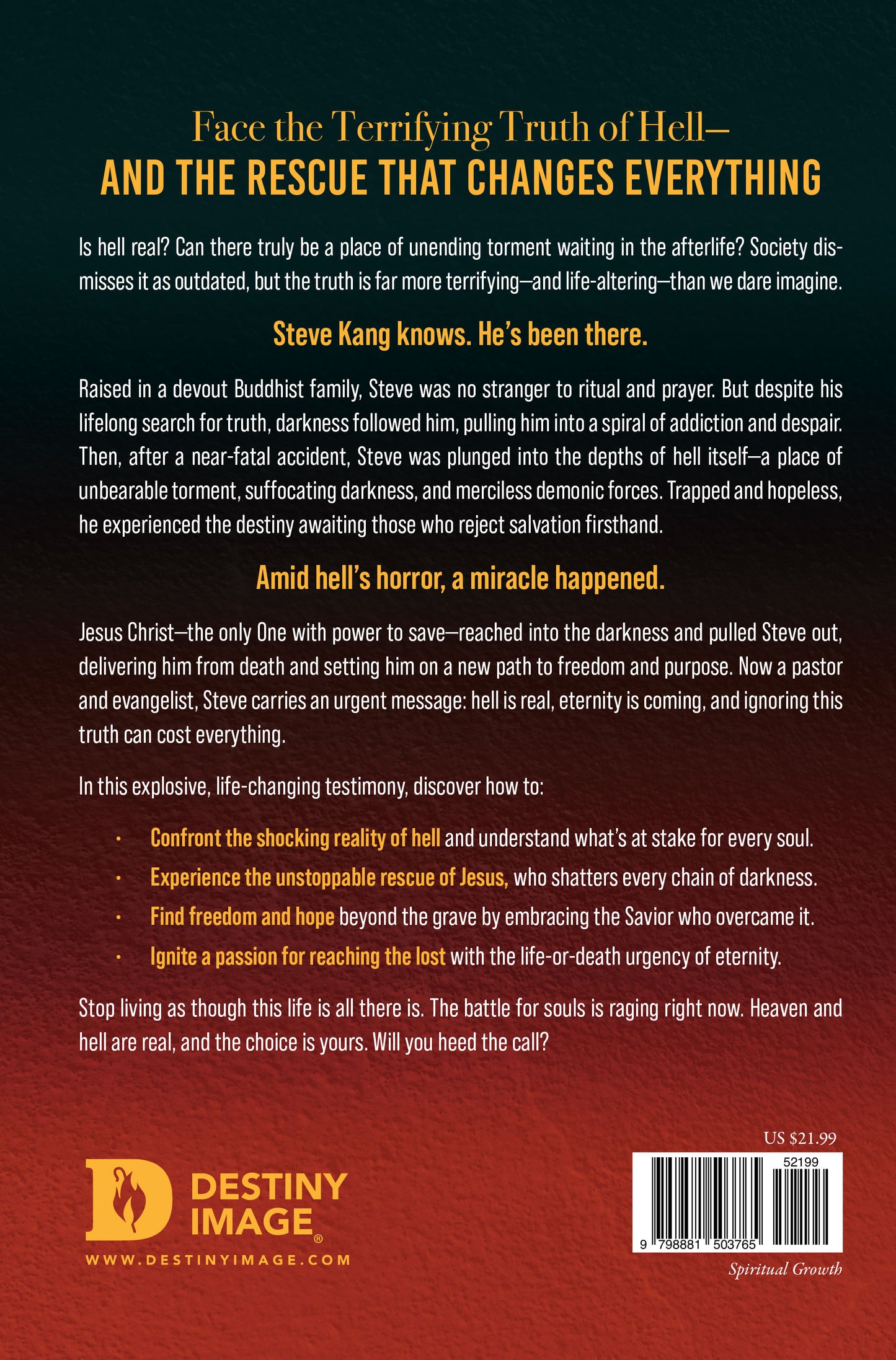 8 Hours in Hell: A Shocking Firsthand Experience of What Really Awaits in the Afterlife (Book) by Steve Kang; Code: 10084