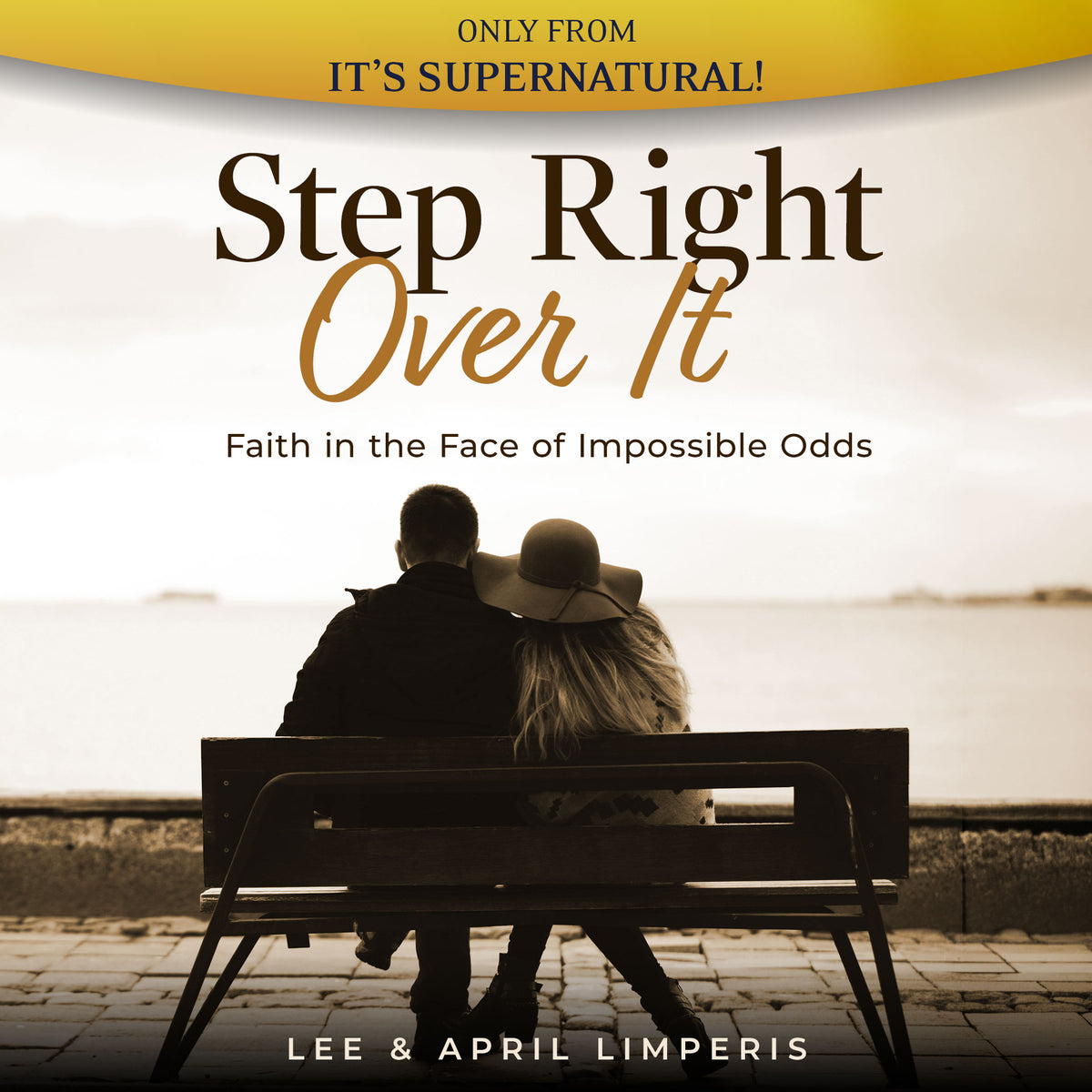 Step Right Over It: Faith in the Face of Impossible Odds (Audio Download) by Lee & April Limperis; Code: 4225D