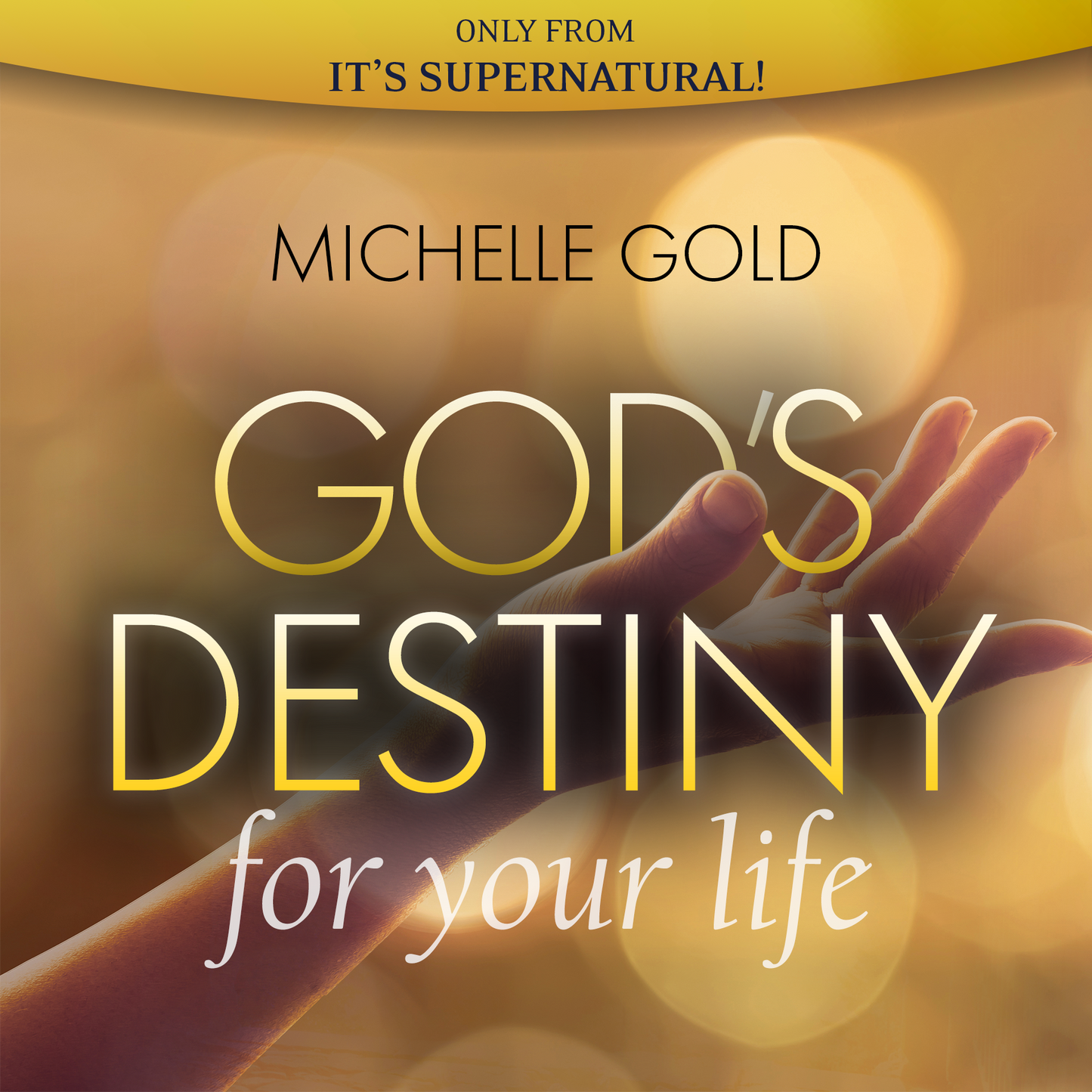 God's Destiny for Your Life (Audio Download) by Michelle Gold; Code: 4206D