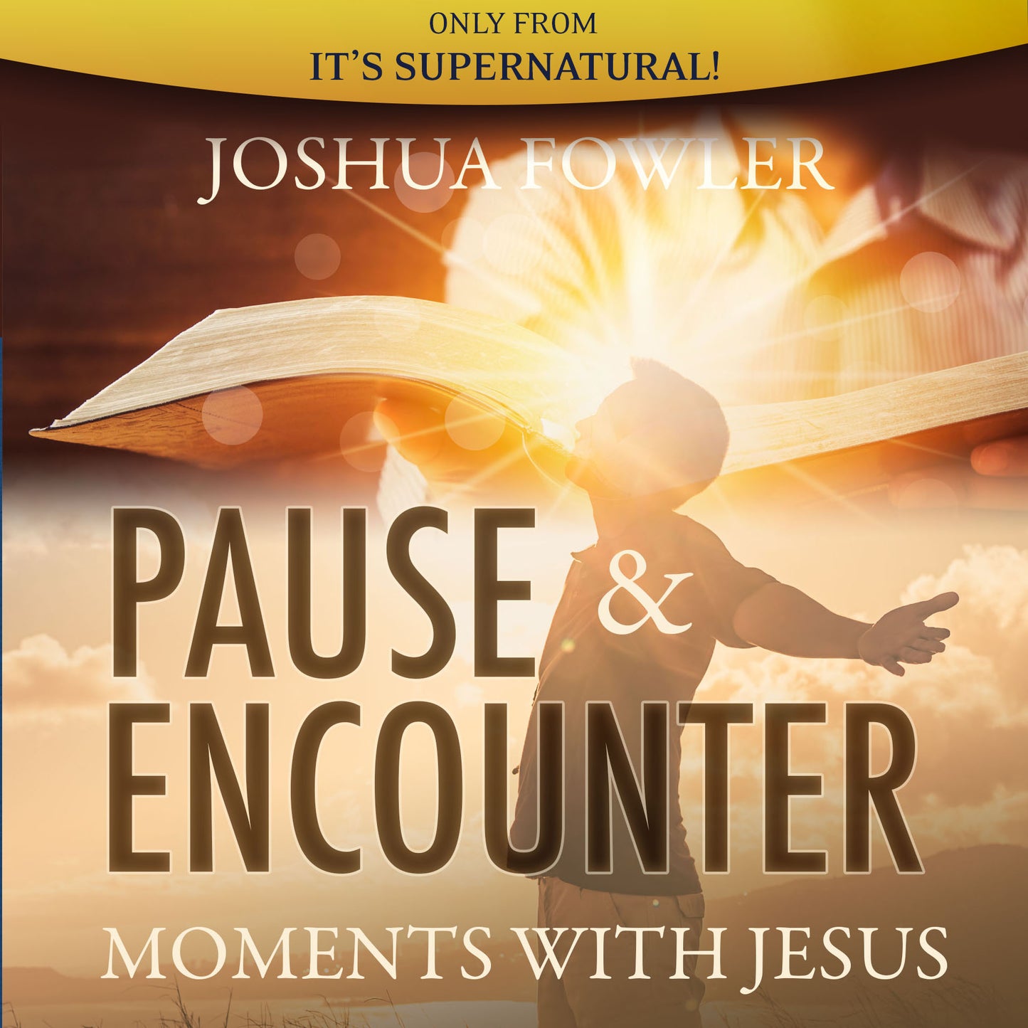 Pause & Encounter: Moments with Jesus (Digital Download) by Joshua Fowler; Code: 4152D