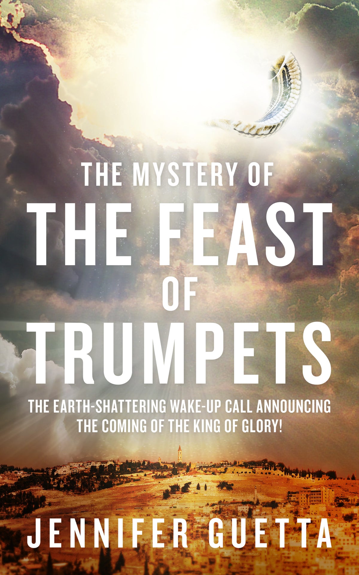 The Mystery of the Feast of Trumpets & The Awakening (Digital eBook & Audio Download) by Jennifer Guetta: 4246D