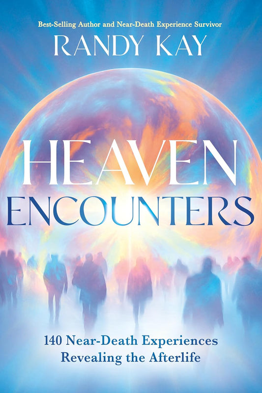 Heaven Encounters: 140 Near-Death Experiences Revealing the Afterlife (Digital eBook) by Randy Kay; Code: 4230D