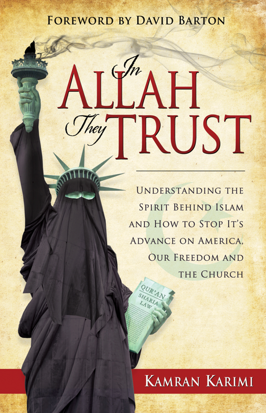 In Allah They Trust (Digital eBook) by Kamran Karimi; Code: 4248D