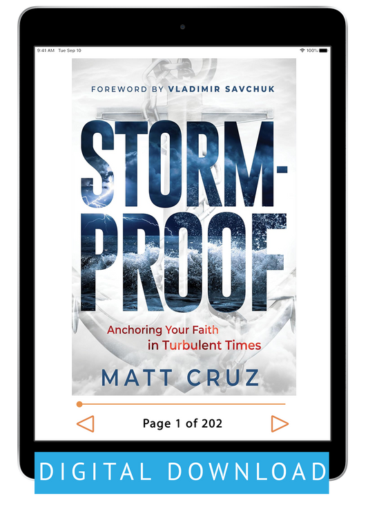 Stormproof & How to Keep the Fire Burning (Digital eBook & Audio Download) by Matt Cruz; Code: 4178D