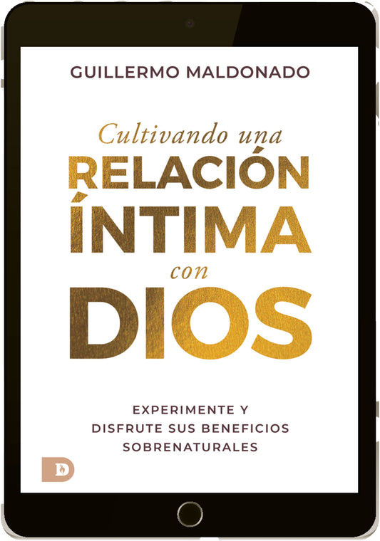 Cultivando una relación íntima con Dios (Descarga Digital) por Guillermo Maldonado (Código: ES3986D)