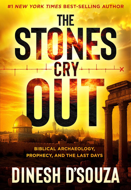 The Stones Cry Out (eBook) by Dinesh D'Souza; Code: 4257D