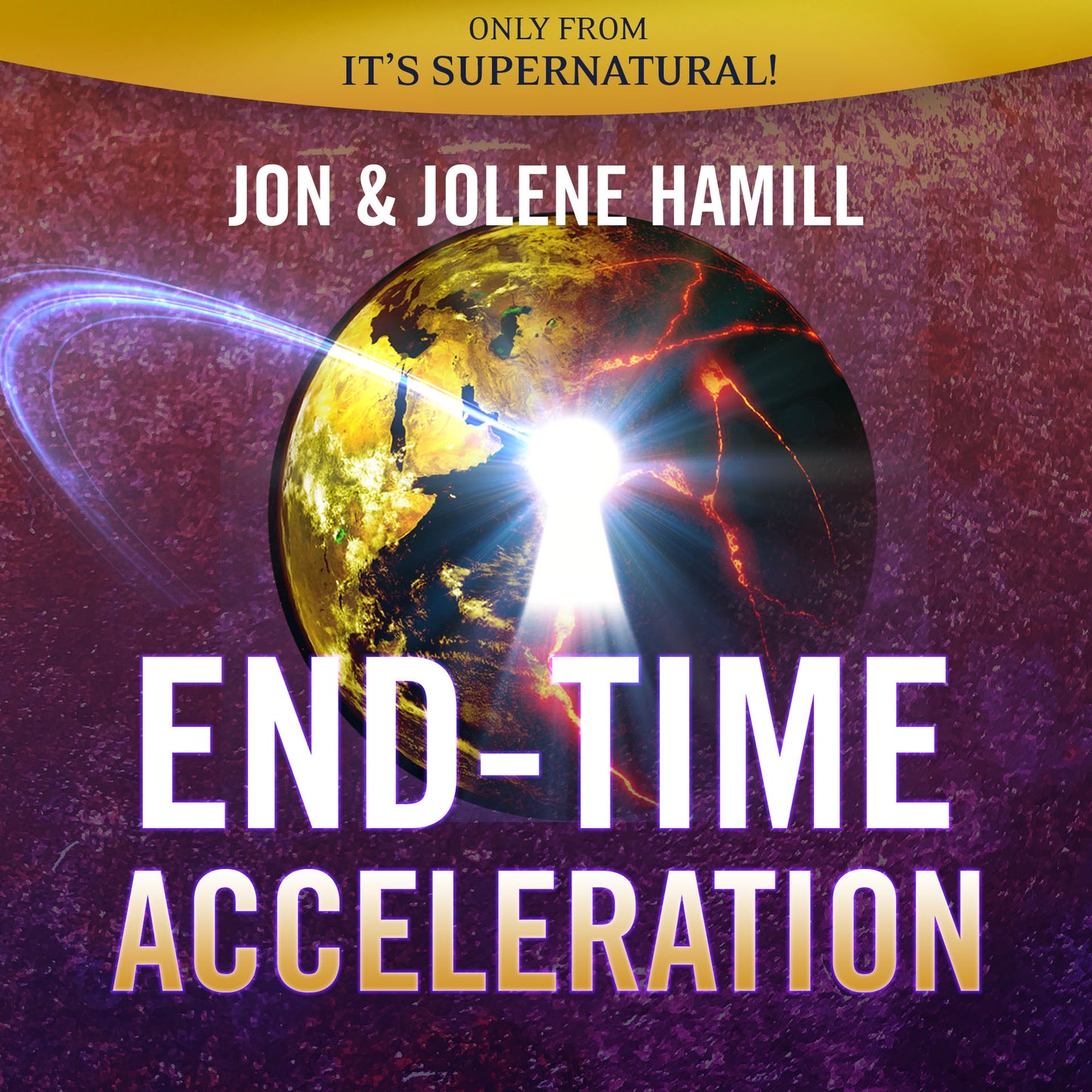 End-Time Acceleration (Digital Audio Download) by Jon & Jolene Hamill; Code: 4155D