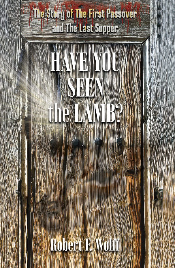 Have You Seen the Lamb? & The Strength of Unity (eBook & Audio Download) by Bob Wolff; Code: 4211D