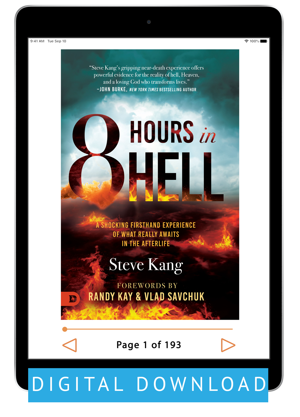 8 Hours in Hell: A Shocking Firsthand Experience of What Really Awaits in the Afterlife (eBook) by Steve Kang; Code: 10084D