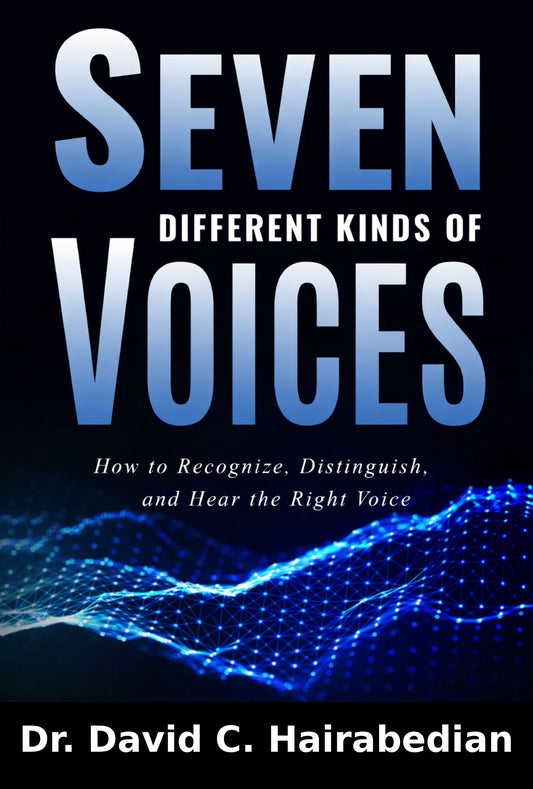 Seven Different Kinds of Voices & Ignite the Fire (Digital eBook & Audio Download) by David & Joanna Hairabedian; Code: 4212D