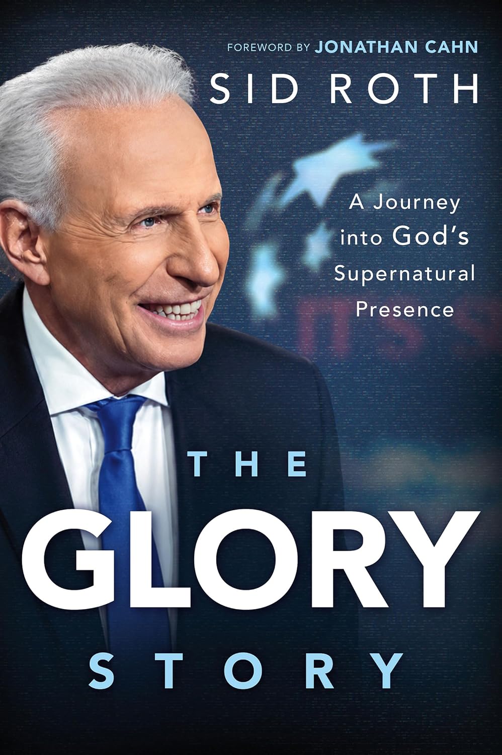 The Glory Story (Paperback Book) by Sid Roth; Code: 4244
